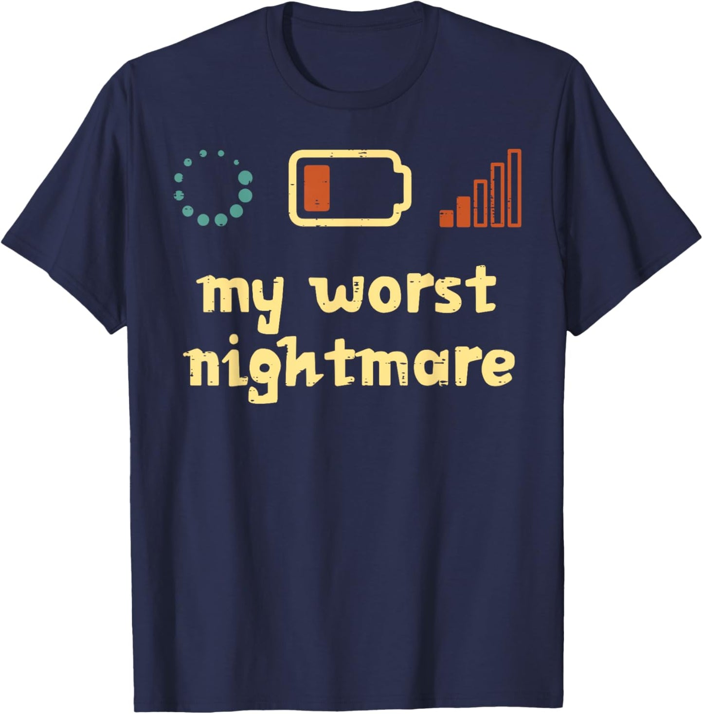 My Worst Nightmare Low Wifi Signal Funny Gamer Men Boys Kids T-Shirt - T-Shirt | Navy