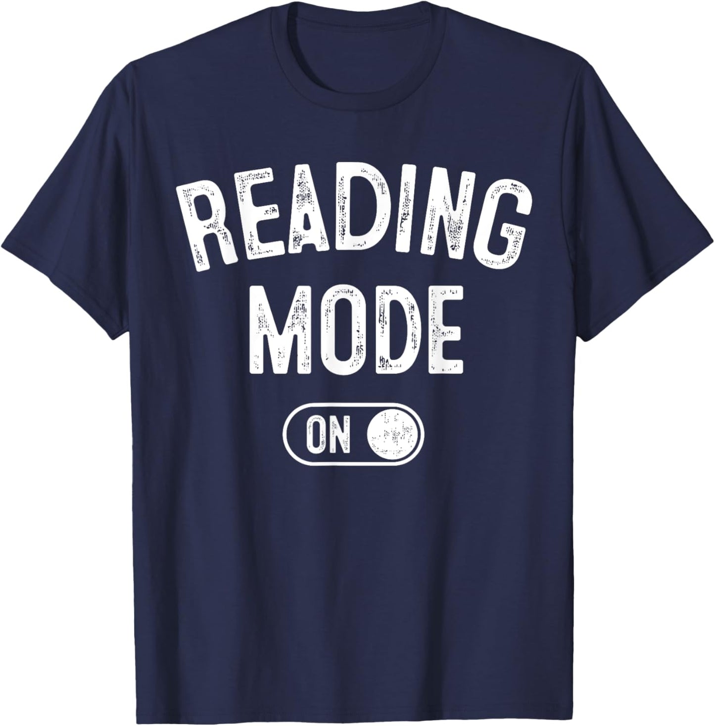 Reading Mode On Funny Book Lover Gift librarian teacher T-Shirt - T-Shirt | Navy