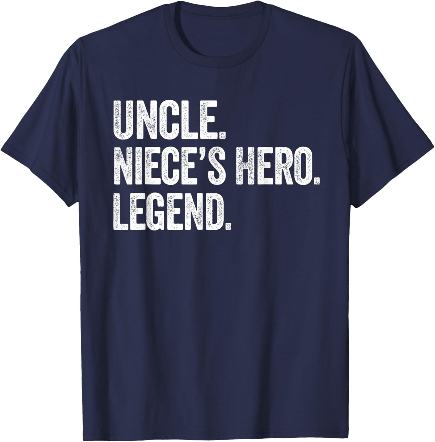 Uncle Niece’s Hero Legend - Vintage Distressed Bold Uncle T-Shirt - T-Shirt | Navy