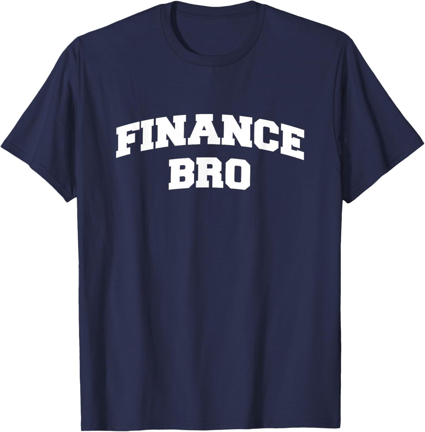 Finance Bro Stock Broker Funny Banker T-Shirt - T-Shirt | Navy