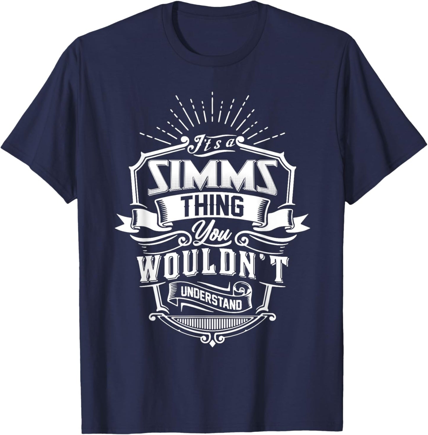 It's A SIMMS Thing You Wouldn't Understand Name Vintage T-Shirt - T-Shirt | Navy