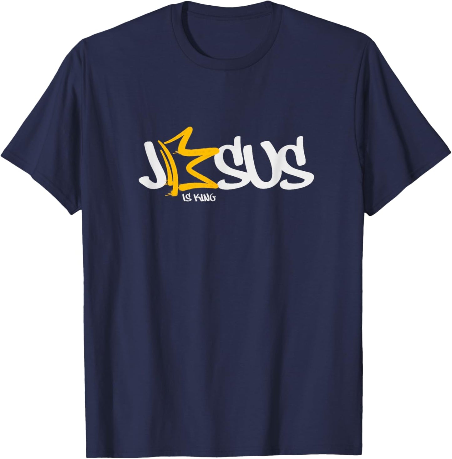 Jesus is King Faith in Jesus King Crown T-Shirt - T-Shirt | Navy