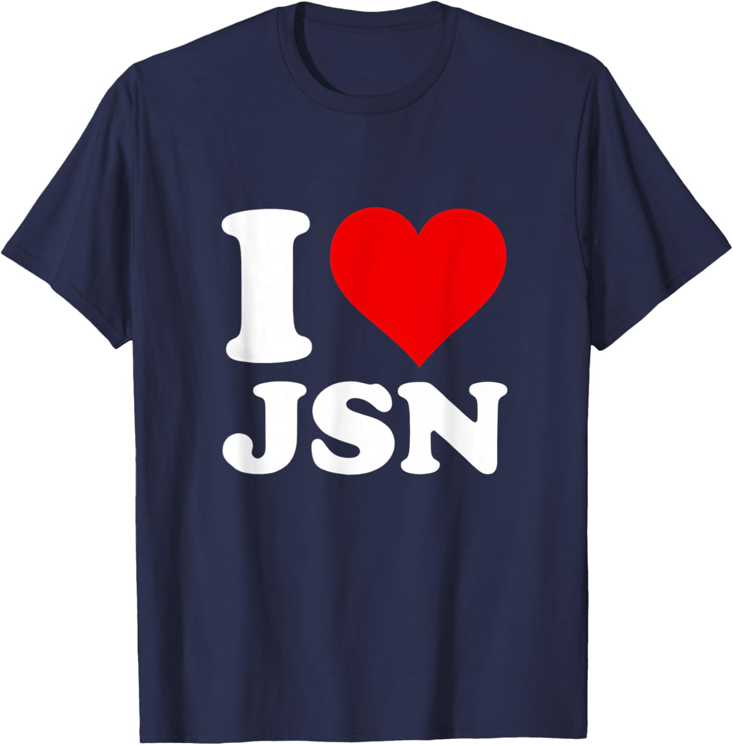I Love JSN T-Shirt - T-Shirt | Navy