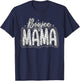 Boujee Mama, Mom Life, Funny Trending Mother's Day T-Shirt - T-Shirt | Navy