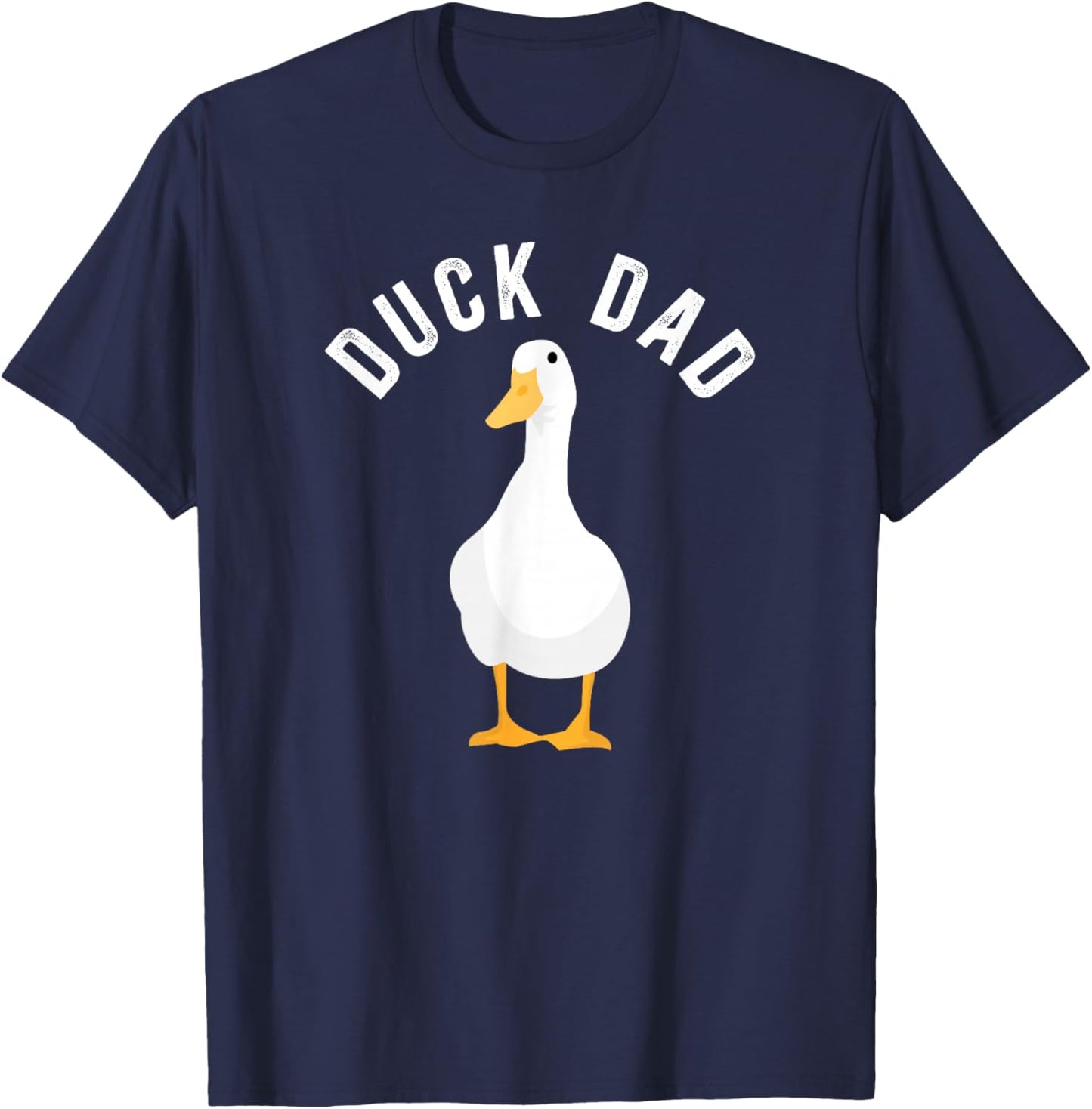 Duck Dad Duck Owner Duck Farmer Duck Lover Duck Father T-Shirt - T-Shirt | Navy
