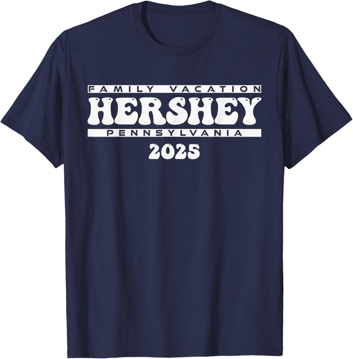 Hershey Family Vacation 2025 Hershey Family Vacay 25 2 T-Shirt - T-Shirt | Navy
