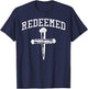 Christian Redeemed Nails Cross Faith Religious Men Women Kid T-Shirt - T-Shirt | Navy