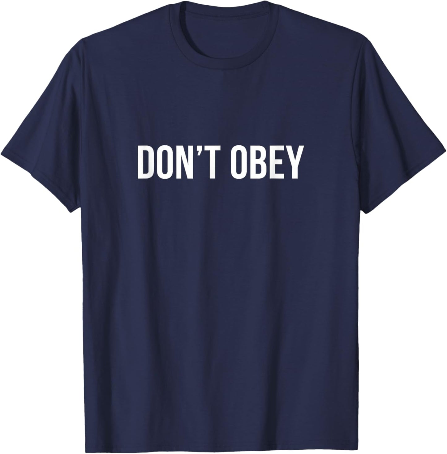 Don't Obey T-Shirt - T-Shirt | Navy