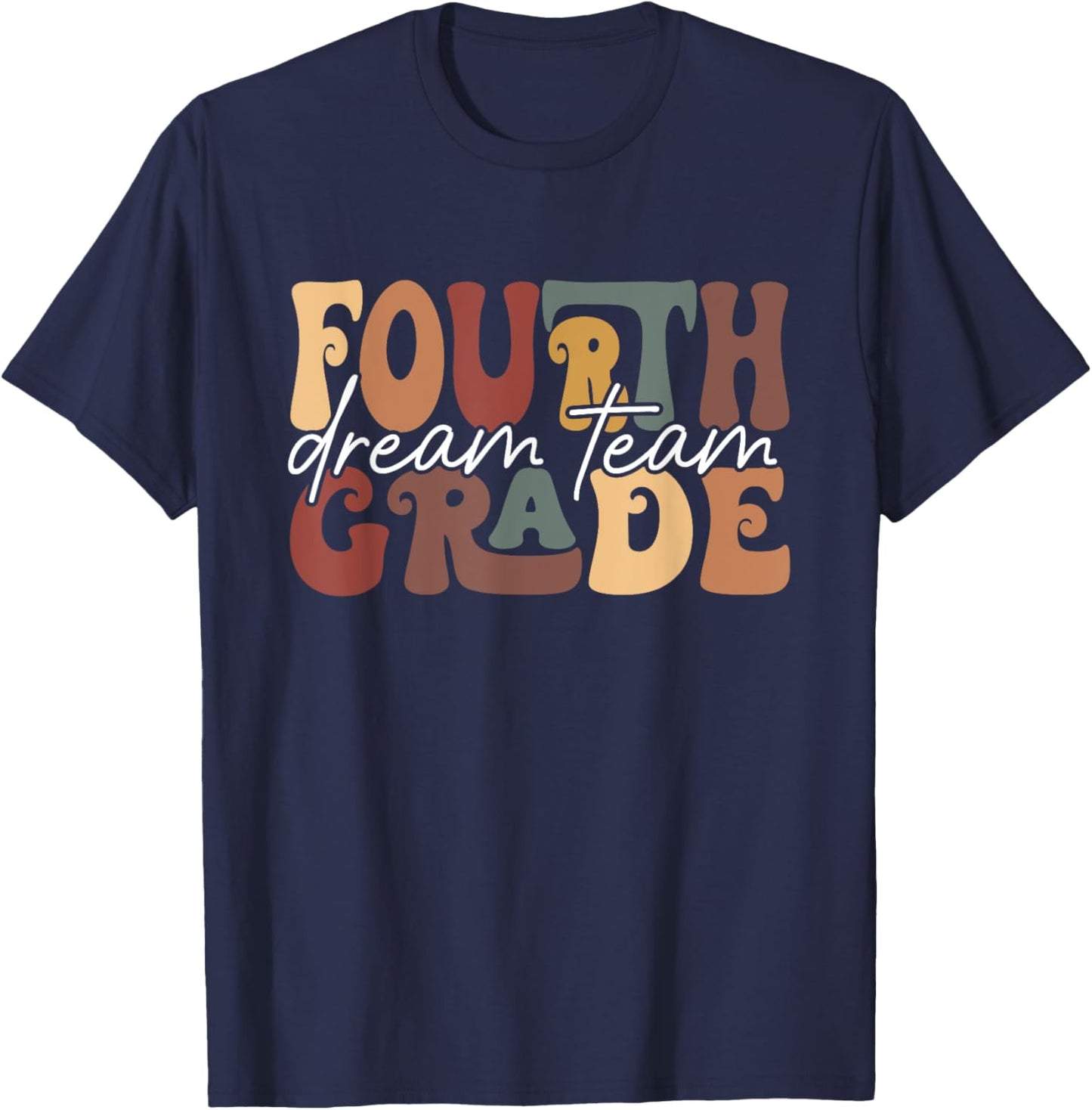 Retro fourth Grade Dream Team Groovy Teacher Back to School T-Shirt - T-Shirt | Navy