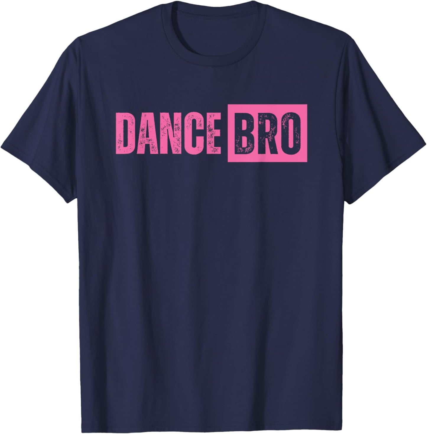 Dance Brother Bro Pink T-Shirt - T-Shirt | Navy