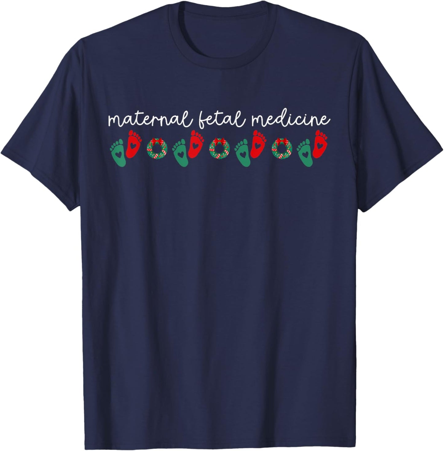 Maternal Fetal Medicine Medicine Sonographer OBGYN Christmas T-Shirt - T-Shirt | Navy
