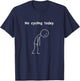 Lustiger Stickman No Cycling Today Stick Figure Boys Girls Kids T-Shirt - T-Shirt | Navy