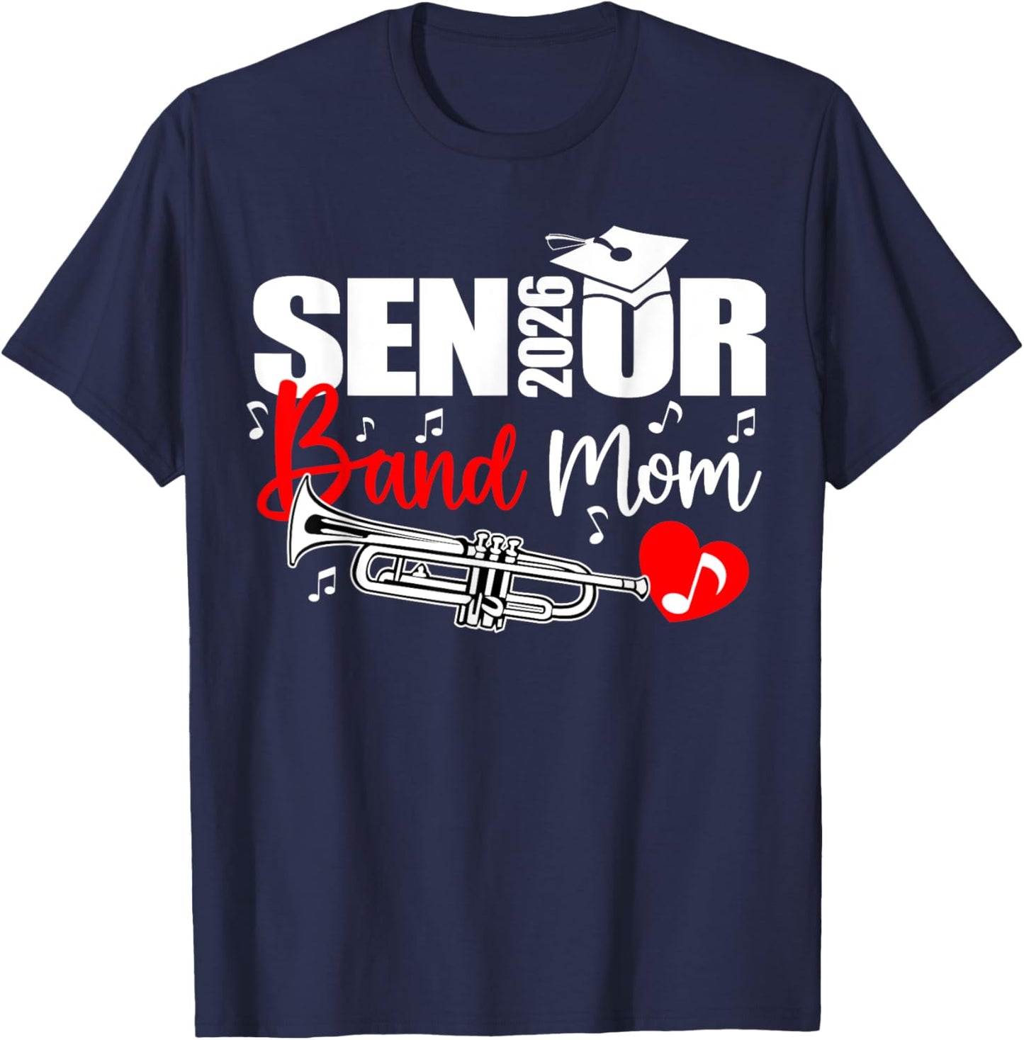 Senior Band Mom 2026 Marching Band Class of 2026 Trumpet T-Shirt - T-Shirt | Navy