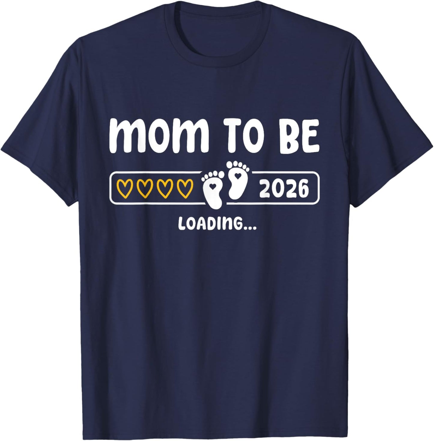 Mom to be 2026 Loading Mom Est 2026 Promoted to Mommy T-Shirt - T-Shirt | Navy