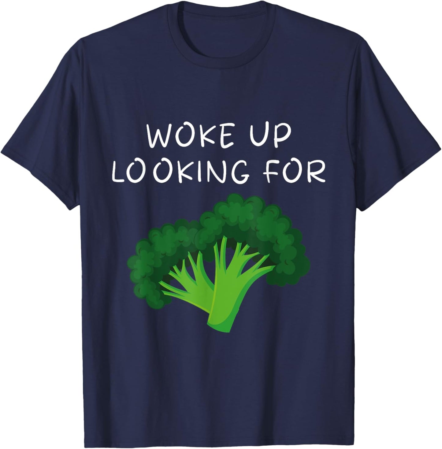 Woke Up looking For The Broccoli, The Broccoli Song T-Shirt - T-Shirt | Navy