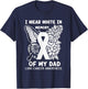 I Wear White In Memory Of My Dad Lung Cancer Awareness T-Shirt - T-Shirt | Navy