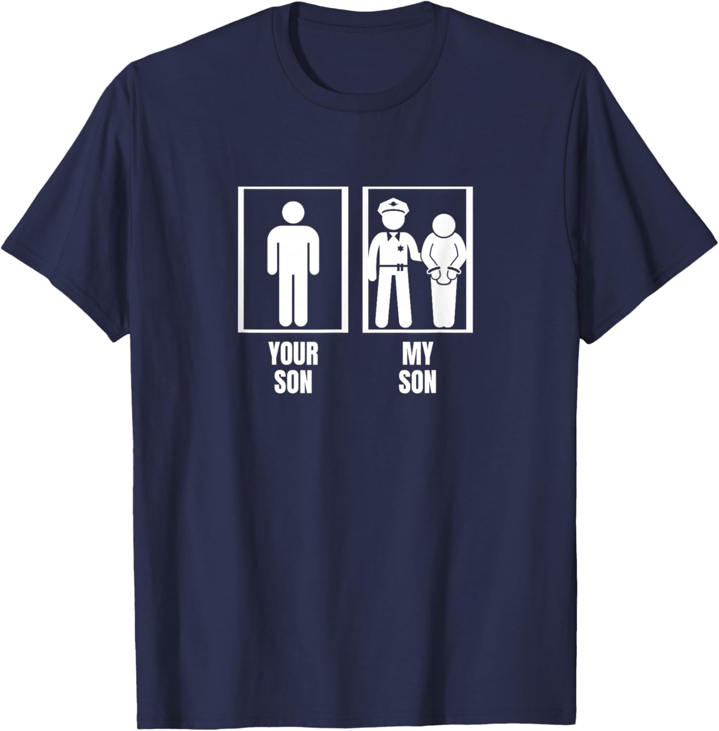Your Son My Son Dad Father Mom Mother Proud Police Officer T-Shirt - T-Shirt | Navy