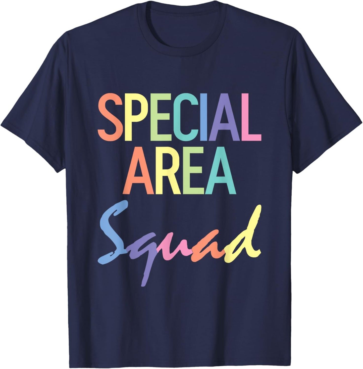 Special Area Squad SPED Teacher T-Shirt - T-Shirt | Navy