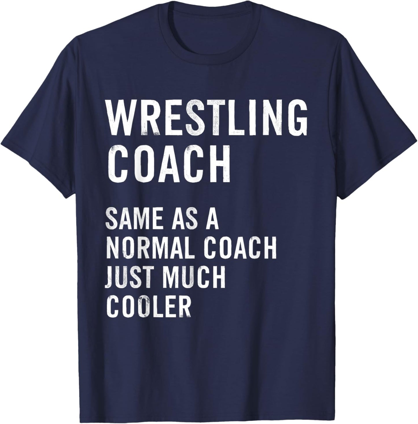 Wrestling Coach Definition Funny T-Shirt - T-Shirt | Navy