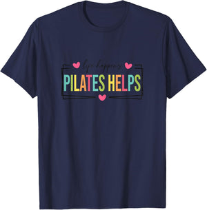 Life Happens Pilates Helps, Pilates Women With Sayings T-Shirt - T-Shirt | Navy