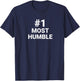 #1 Most Humble T-Shirt - T-Shirt | Navy