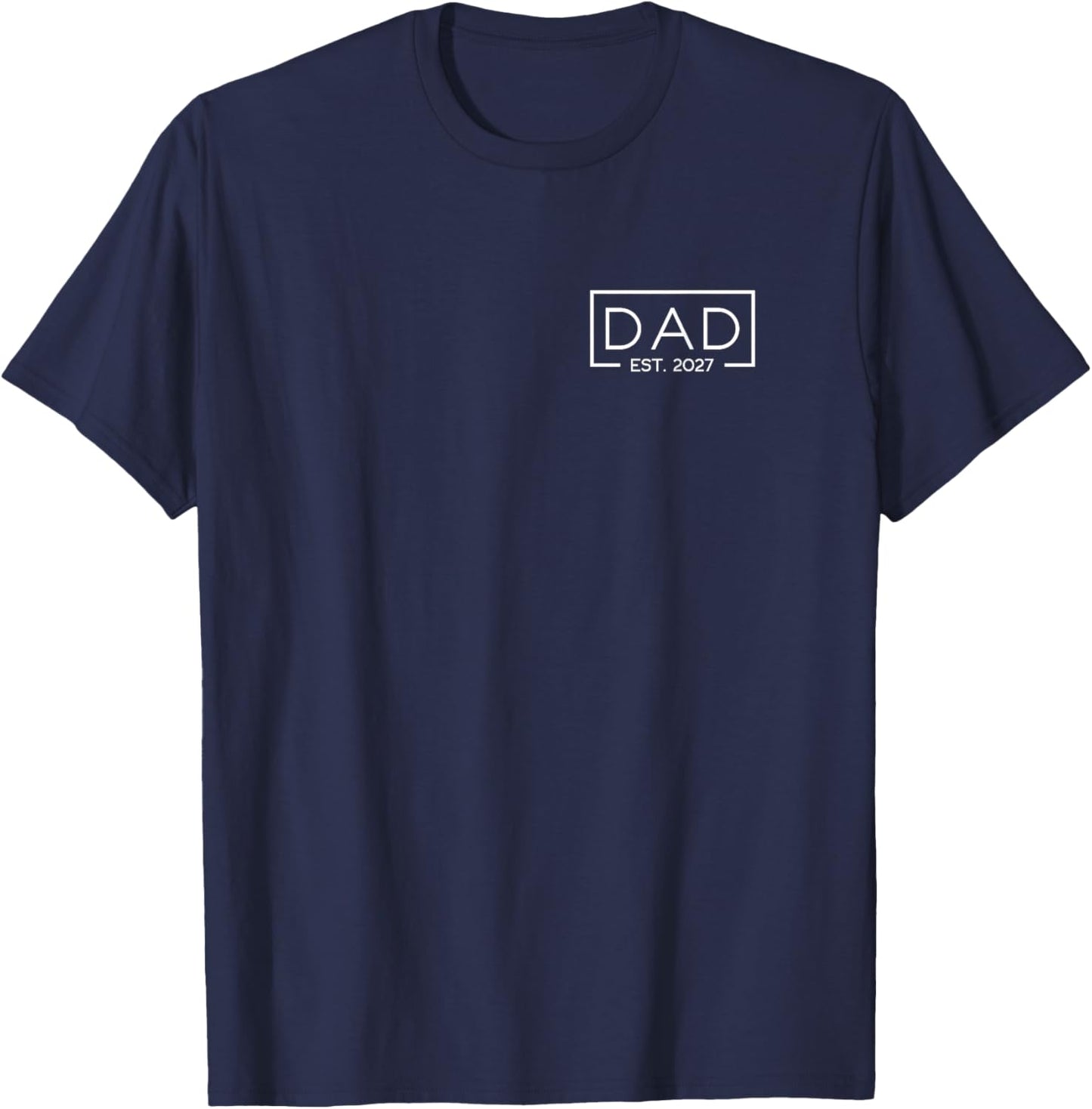 Dad Est. 2027 Logo Father 2027 Loading New Dad 2027 T-Shirt - T-Shirt | Navy