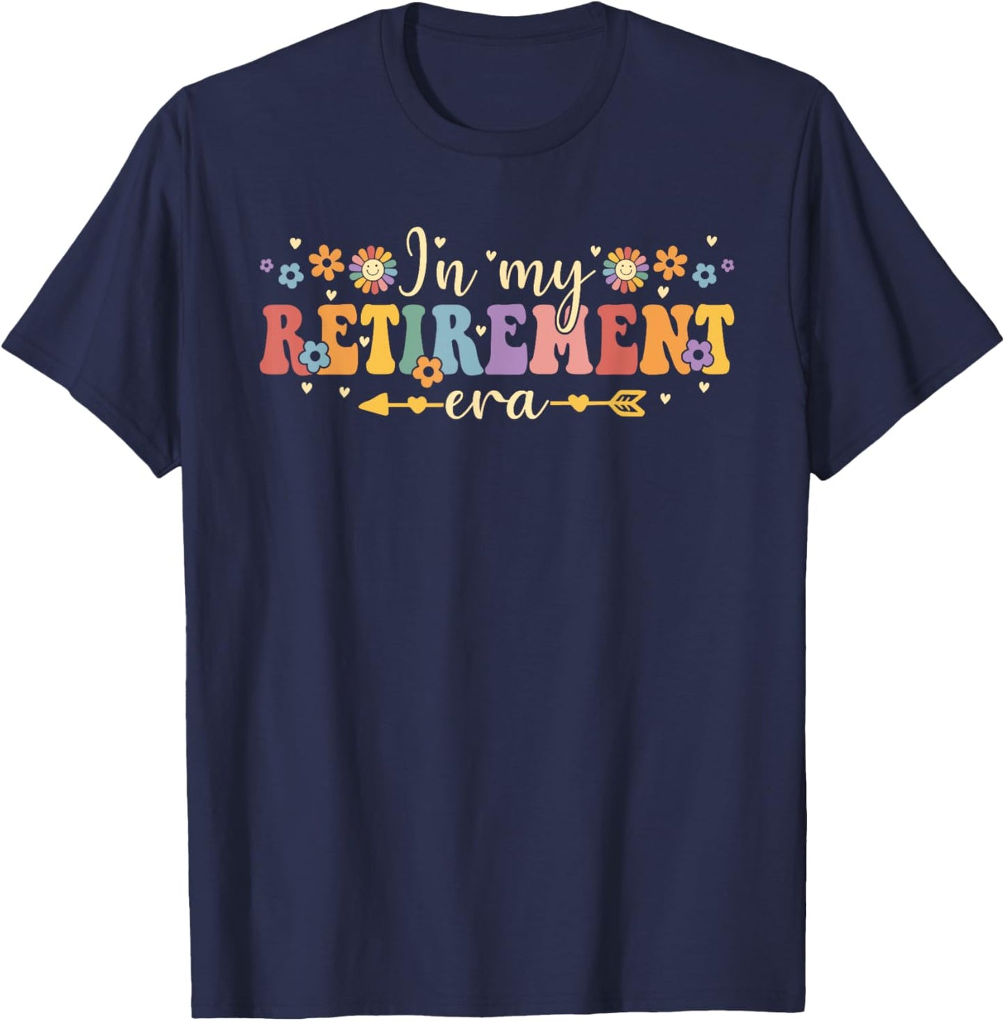 Groovy Retro In My Retirement Era Funny Teacher Retired 2025 T-Shirt - T-Shirt | Navy