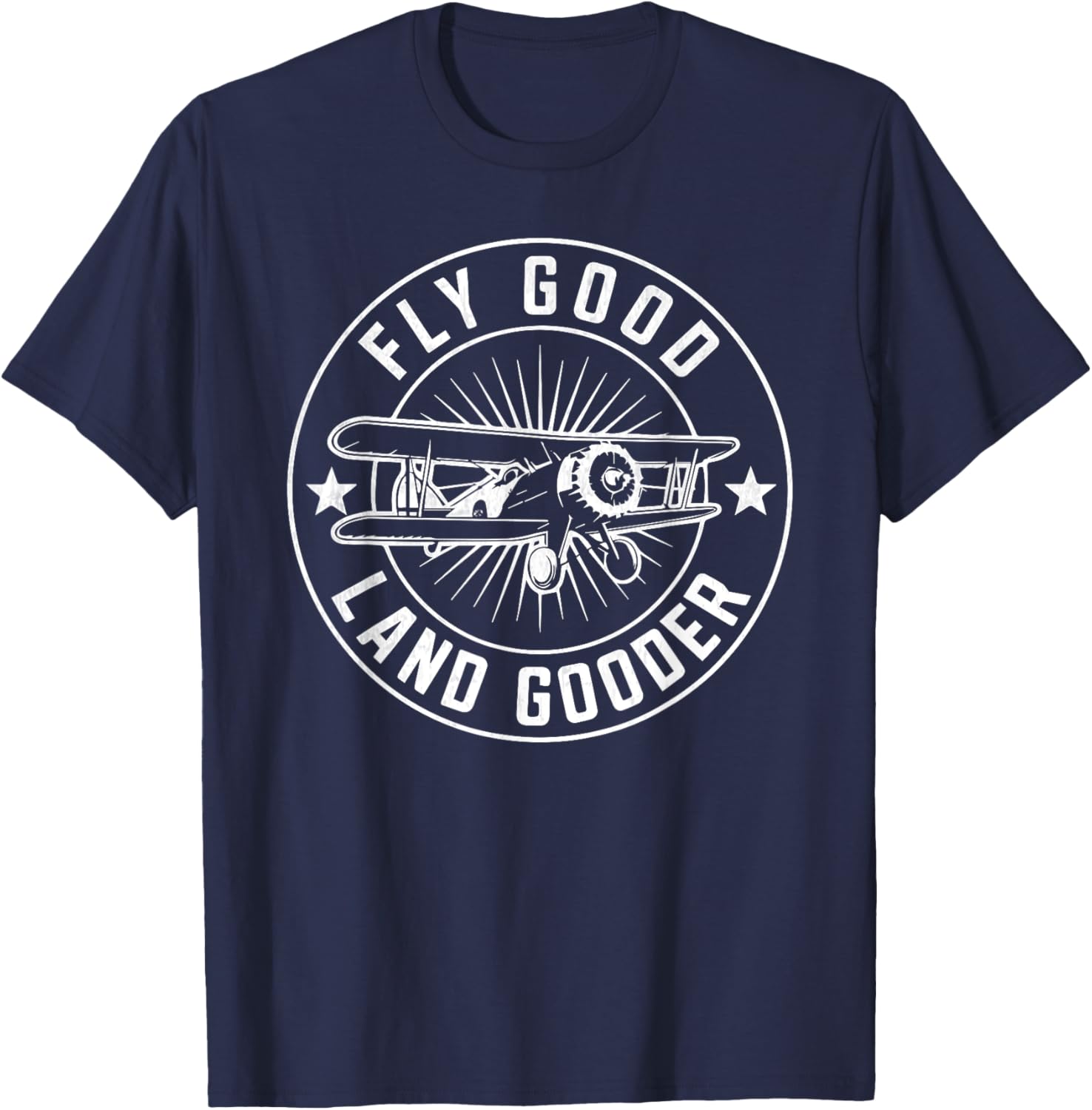 Funny Airplane Aviation Fly Good Land Gooder Airplane T-Shirt - T-Shirt | Navy