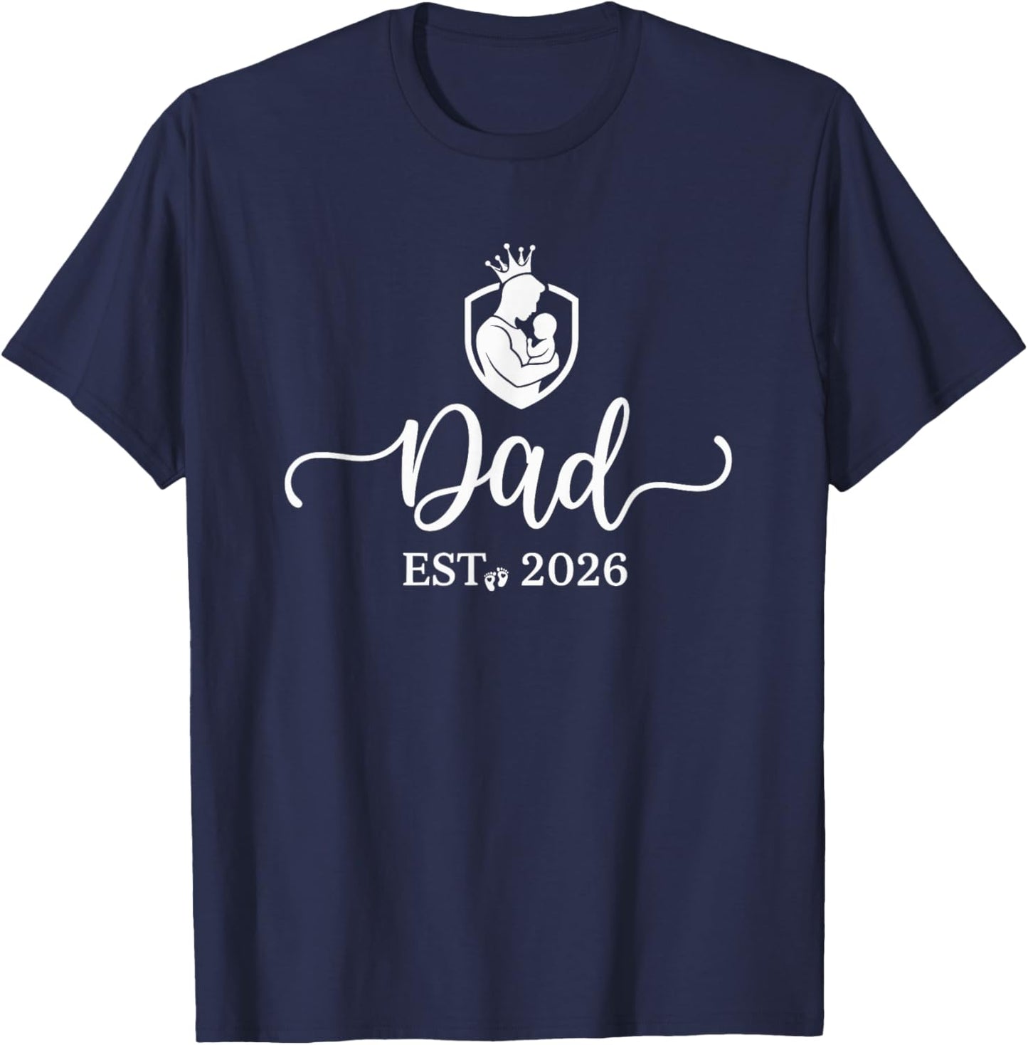 Dad Est 2026 New Dads Moms Matching Father to Be 2026 T-Shirt - T-Shirt | Navy