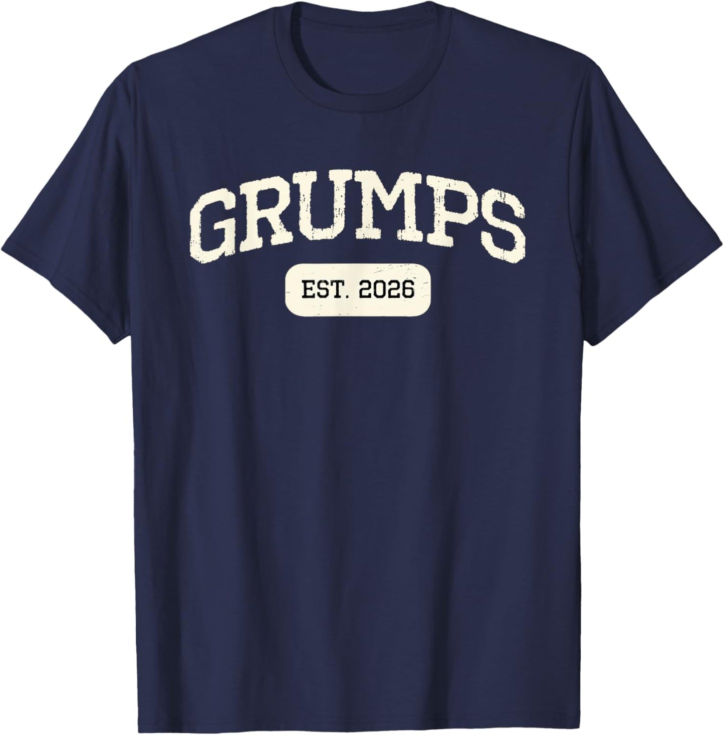 New Grumps Est 2026 1st First Time Pregnancy Announcement T-Shirt - T-Shirt | Navy