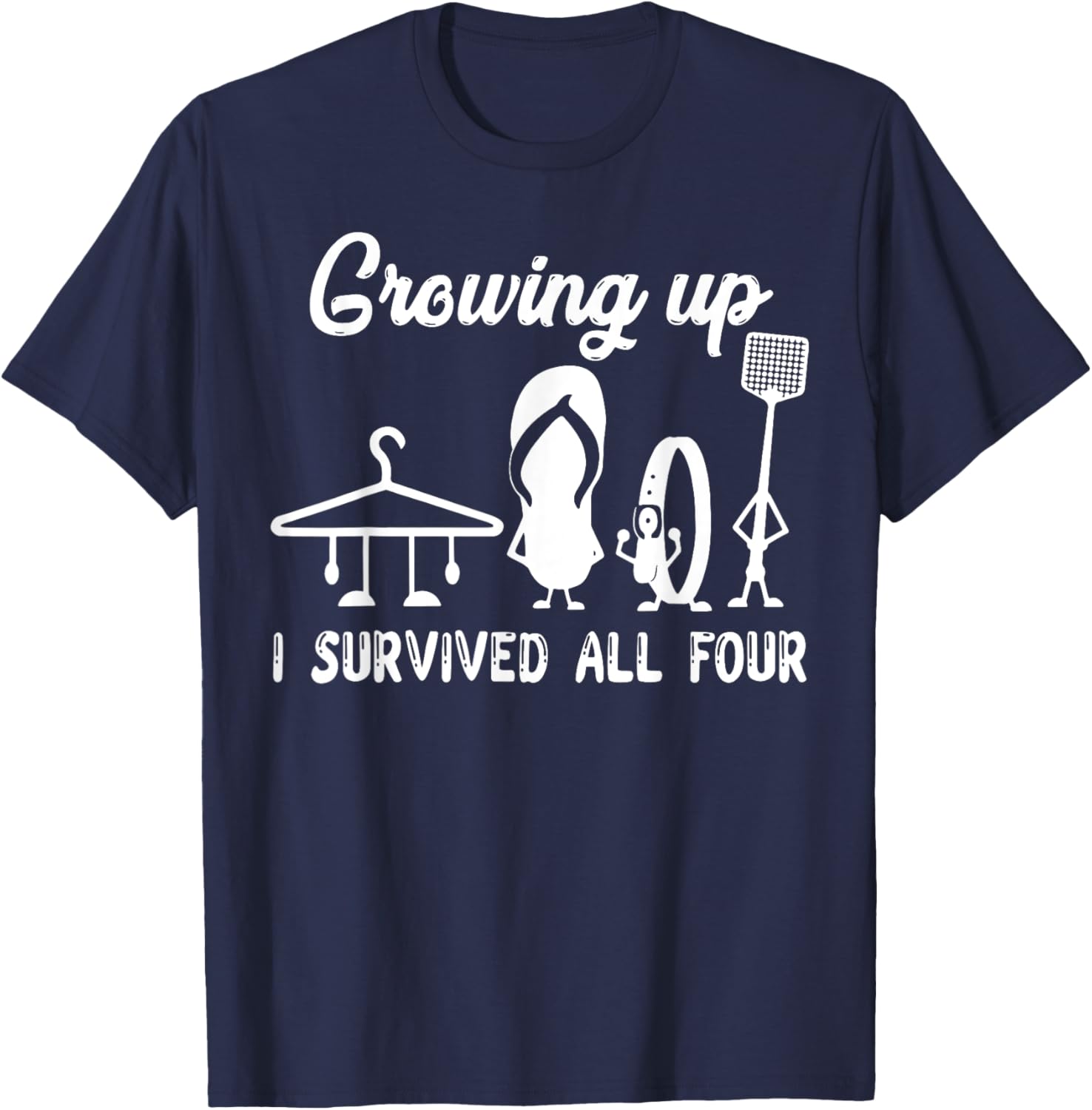 Funny Growing Up I Survived All Four T-Shirt - T-Shirt | Navy