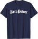 Funny Keto Power Ketogenic Diet Lifestyle T-Shirt - T-Shirt | Navy