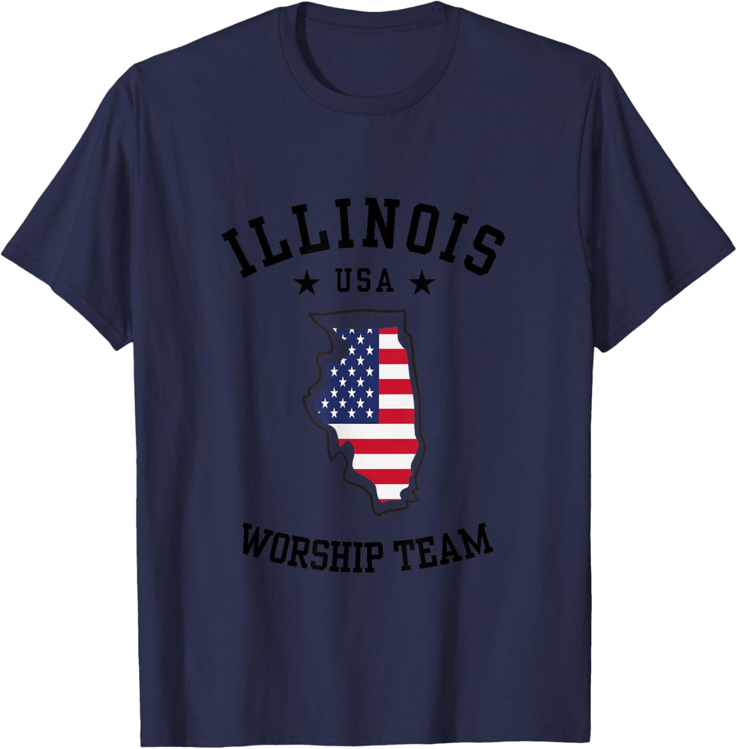 Worship Team. Illinois. America Flag. Christian Faith T-Shirt - T-Shirt | Navy