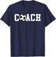 Soccer Coach Funny Football Trainer Baller Field Game Outfit T-Shirt - T-Shirt | Navy