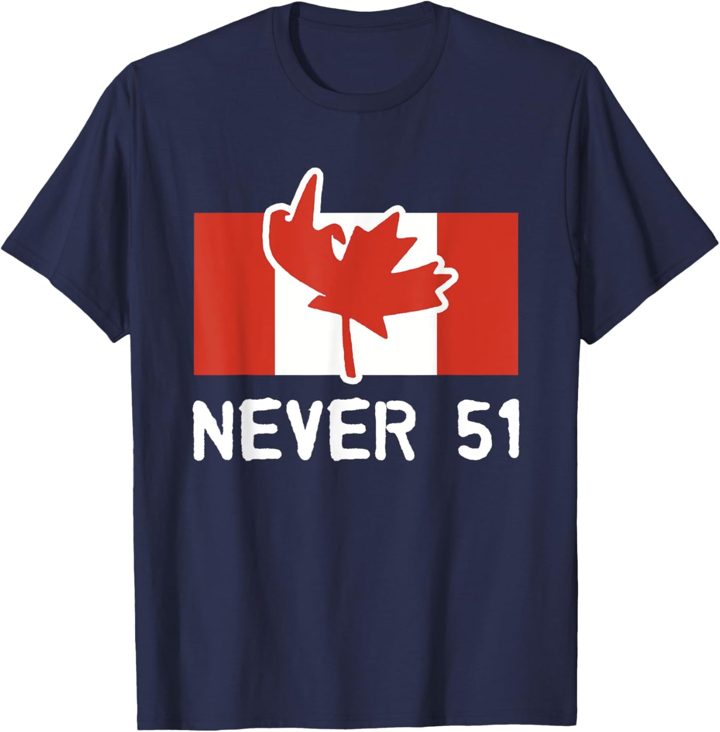 Never 51, Canada Is Not for Sale T-Shirt - T-Shirt | Navy