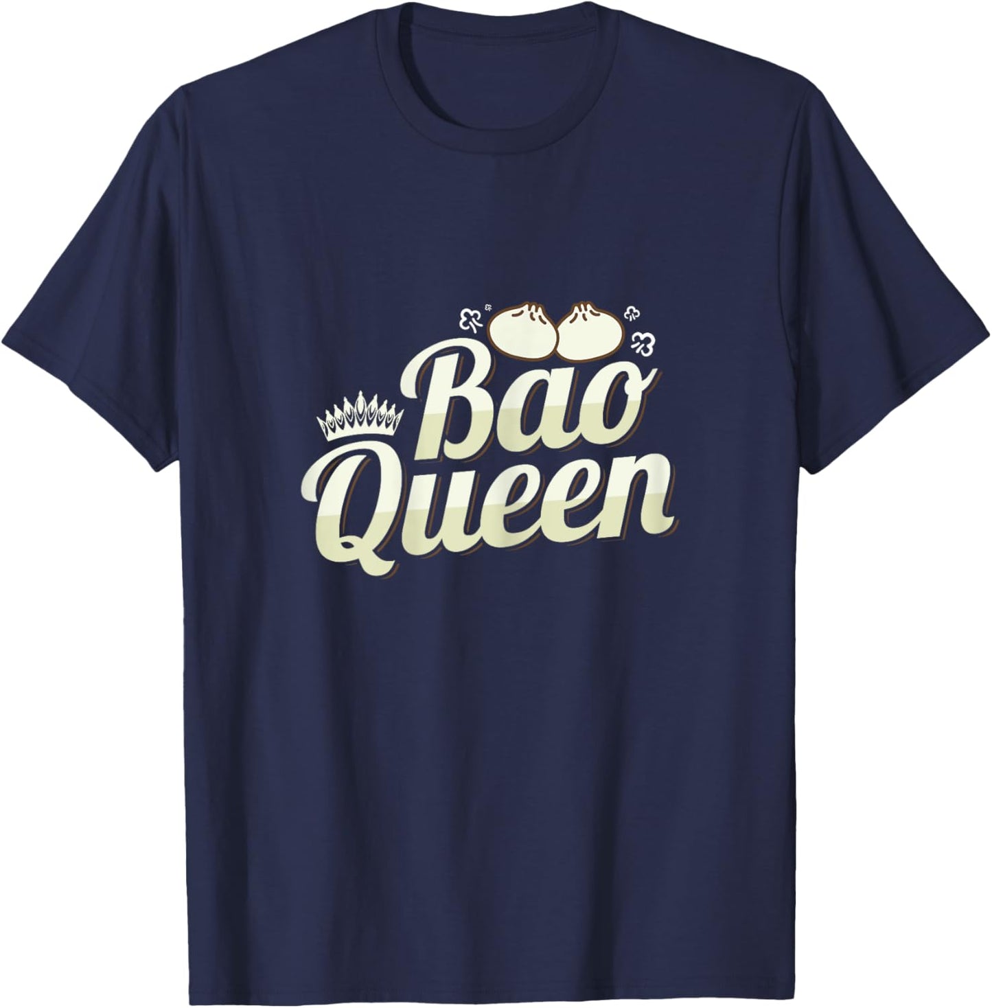 Bao Queen Design for a Bao Bun maker T-Shirt - T-Shirt | Navy