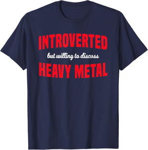 Heavy Metal Music Lover Introverted Metalhead T-Shirt - T-Shirt | Navy