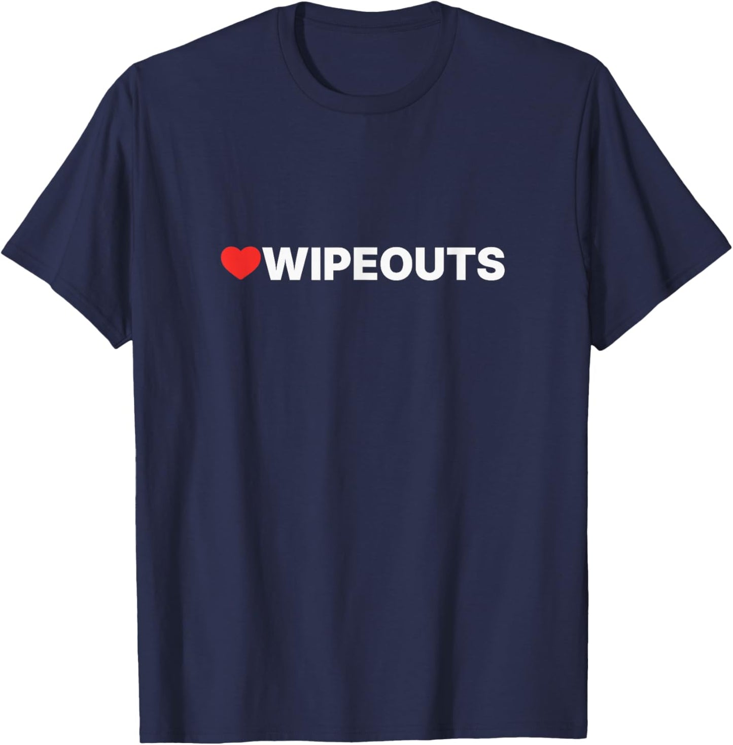 Heart Wipeouts - Love Your Favorite: Wipeouts T-Shirt - T-Shirt | Navy