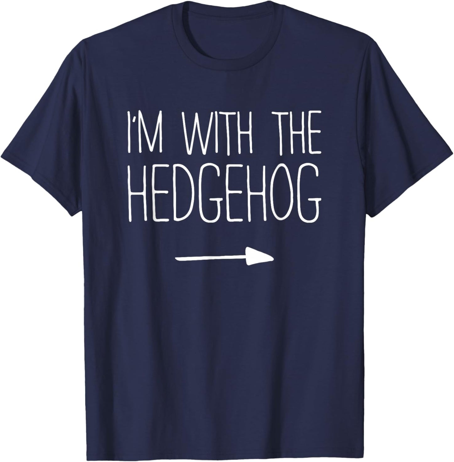 I'm With The Hedgehog Shirt Adult Kids Men Women Costume T-Shirt - T-Shirt | Navy
