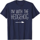 I'm With The Hedgehog Shirt Adult Kids Men Women Costume T-Shirt - T-Shirt | Navy