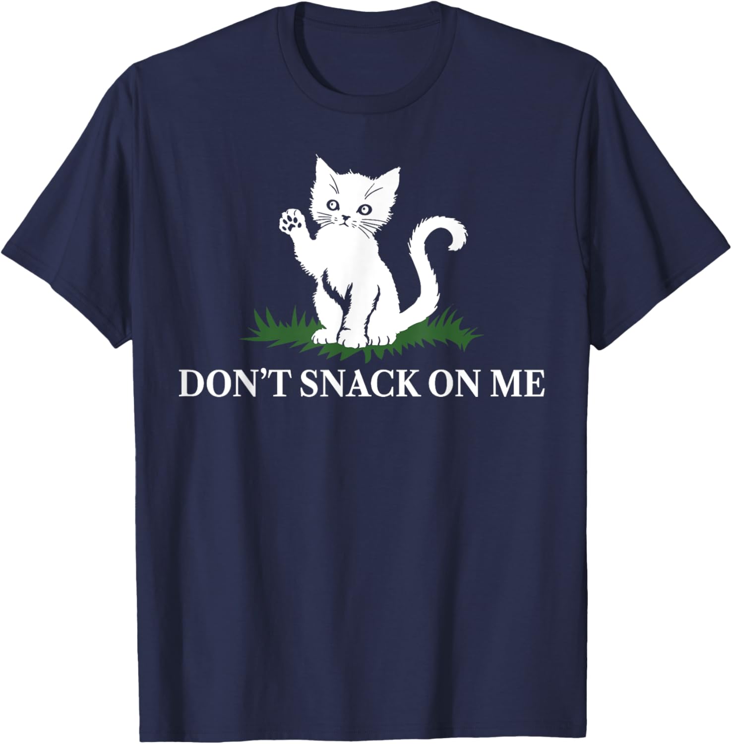 Cat Don't Snack On Me Men Women T-Shirt - T-Shirt | Navy