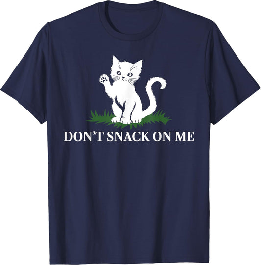 Cat Don't Snack On Me Men Women T-Shirt - T-Shirt | Navy