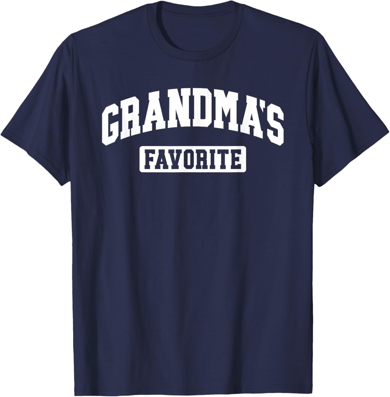 I'm Grandma's Favorite Grandchild Grandson Granddaughter T-Shirt - T-Shirt | Navy