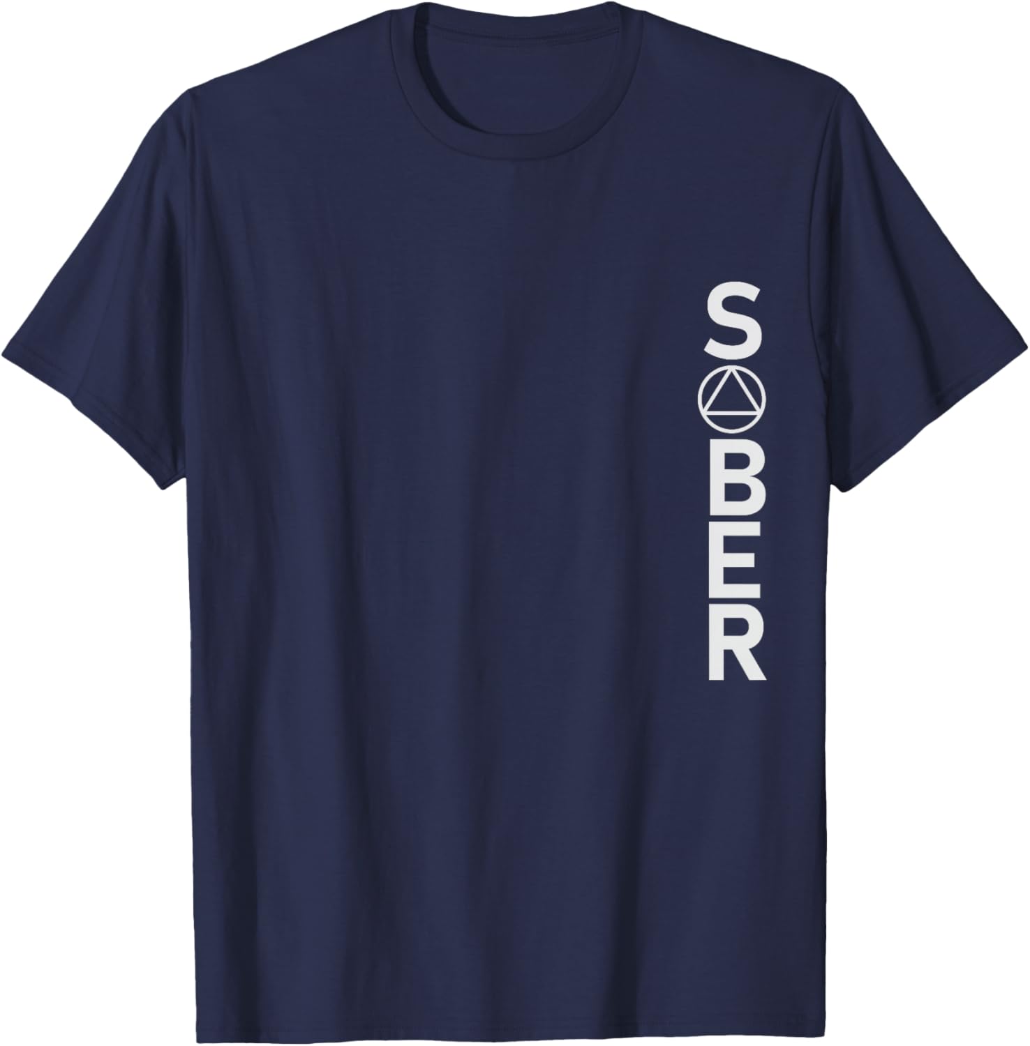 Sobriety Anniversary Sober AA NA Recovery Society T-Shirt - T-Shirt | Navy