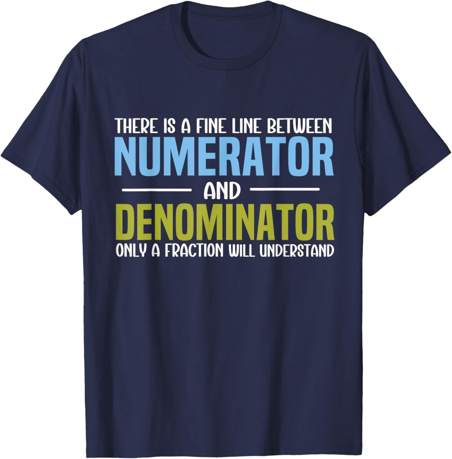 Funny Math Teacher Joke Men Women Fun Best Math Quotes T-Shirt - T-Shirt | Navy