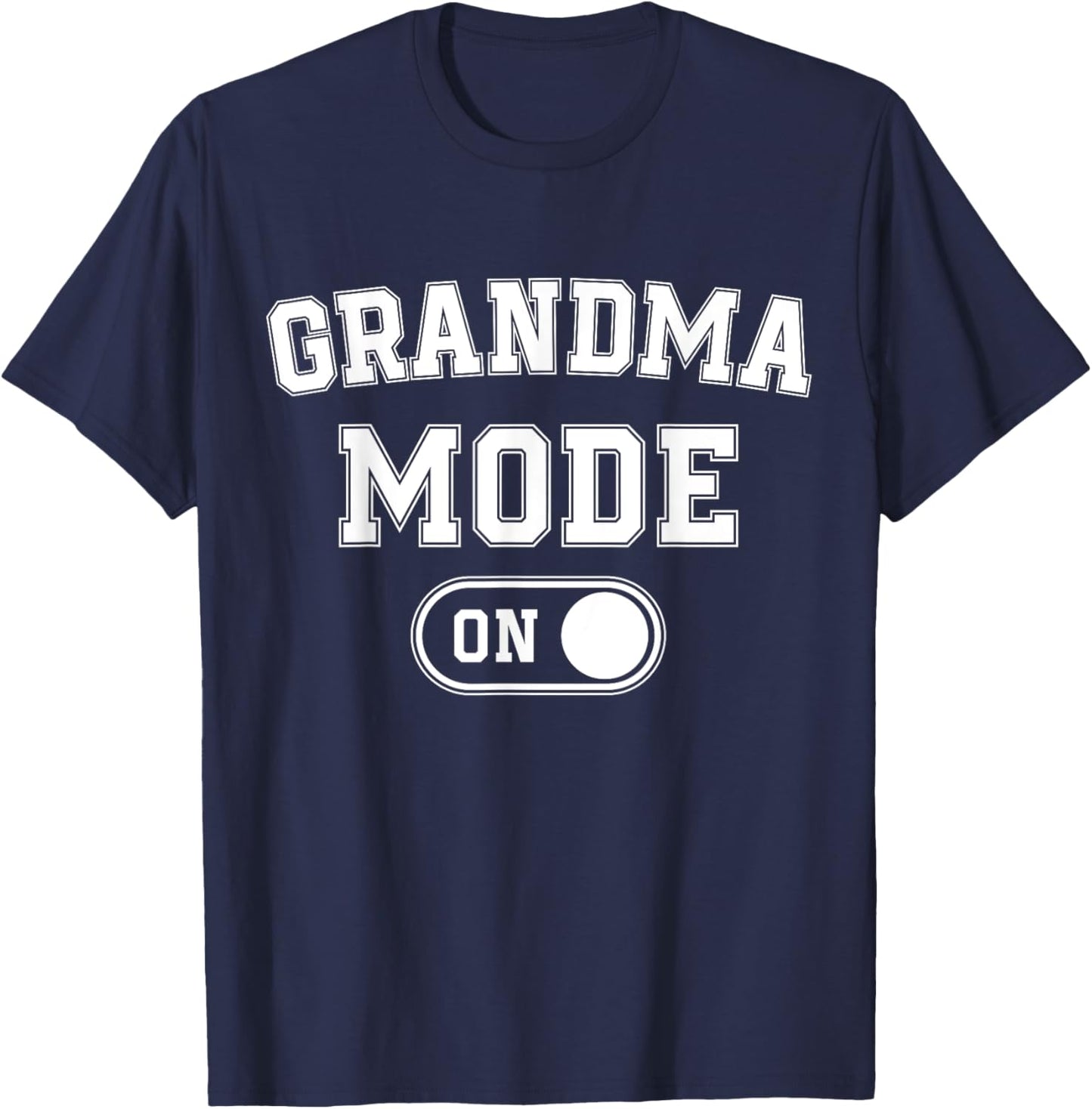 Grandma Mode On Funny Soon To Be Nana Gifts 1St Time Gigi T-Shirt - T-Shirt | Navy