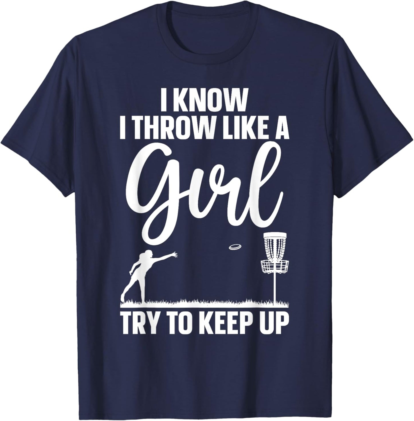 Funny Disc Golf Design For Girl Women Disc Golf Lover T-Shirt - T-Shirt | Navy