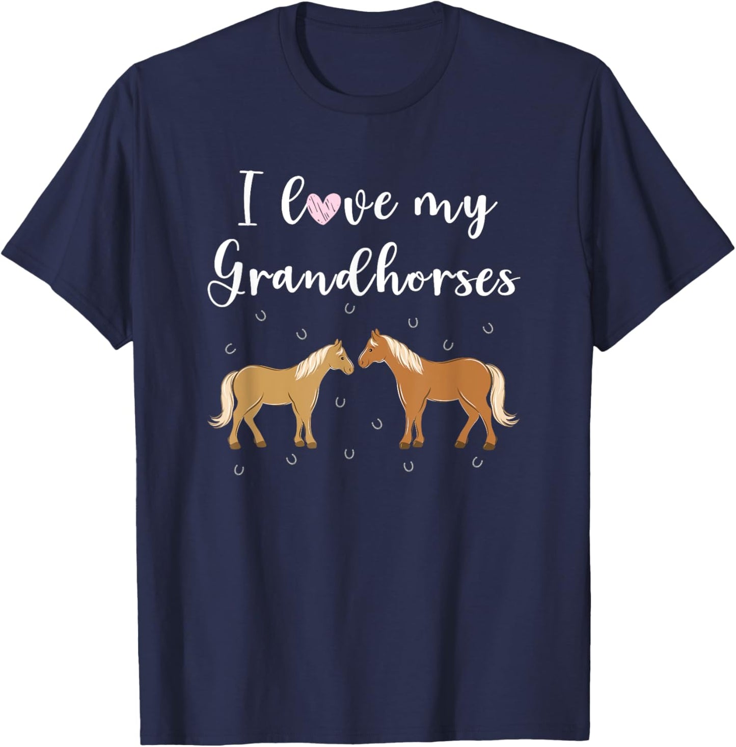 I Love My Grand Horses Funny Horse Grandma Grandmother Quote T-Shirt - T-Shirt | Navy