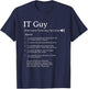 IT Guy Definition Employee Appreciation IT Specialist T-Shirt - T-Shirt | Navy