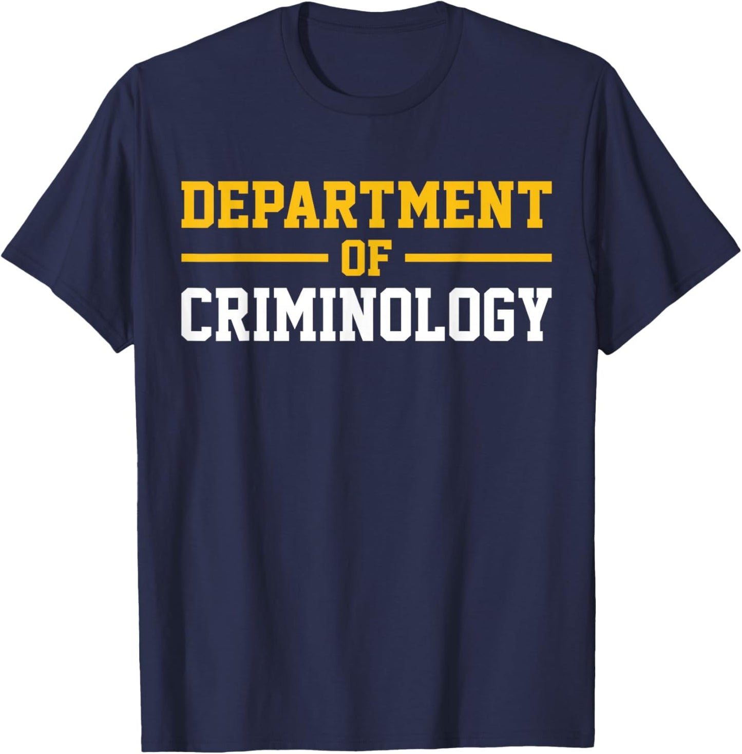 Department of Criminology T-Shirt - T-Shirt | Navy